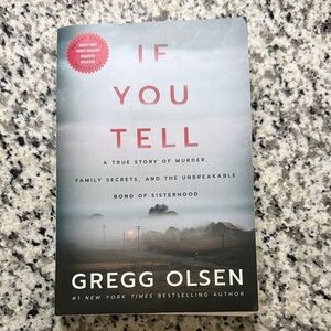 If You Tell by Gregg Olsen - Paperback Book - Misty Cover with Pink Title